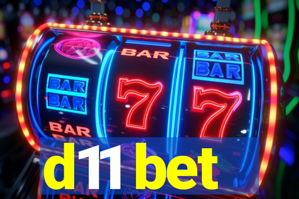 d11 bet